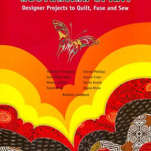 Australian Spirit – Aboriginal Designer Projects to Quilt, Fuse and Sew